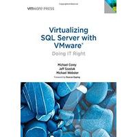 virtualizing sql server with vmware doing it right vmware press techno ...