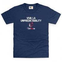 Viva La Unpredictability Kid\'s T Shirt