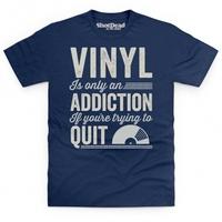 Vinyl Addiction T Shirt