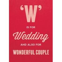 W is For Wedding | Wedding Card | BC1617
