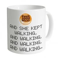 Walk 1000 She Kept Walking Mug