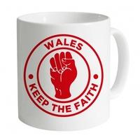 Wales Keep The Faith Mug