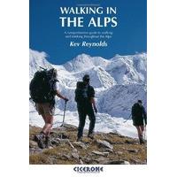 walking in the alps a comprehensive guide to walking and trekking thro ...