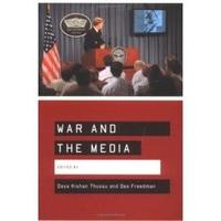 War and the Media Reporting Conflict 24/7 [Book]- by Daya K Thussu