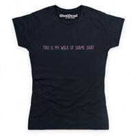 walk of shame ladies t shirt