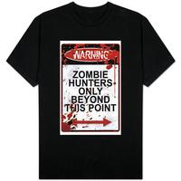 warning zombie hunters only beyond this point