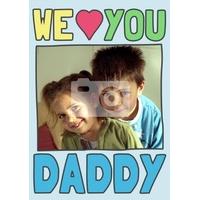 we love you daddy photo fathers day card