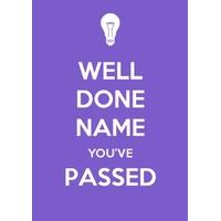 Well Done You\'ve Passed | Exams Congratulations Card