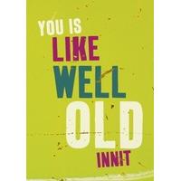 well old funny birthday card