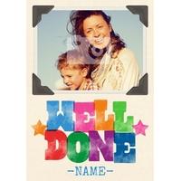 Well Done | Photo Congratulations Card
