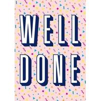 Well Done | Congratulations Card |GO1040SCR