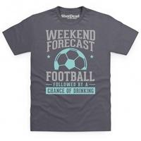 Weekend Forecast Football T Shirt
