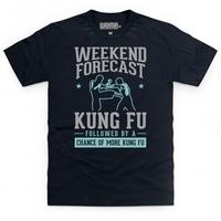 Weekend Forecast Kung Fu T Shirt