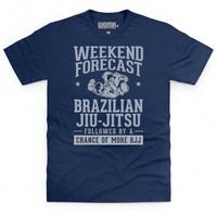 Weekend Forecast BJJ T Shirt