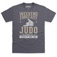 Weekend Forecast Judo T Shirt