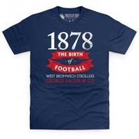 west bromwich albion birth of football t shirt