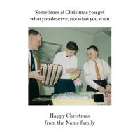 What you Deserve | Christmas Card