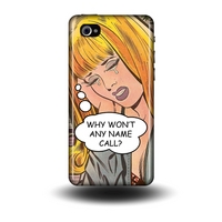 Why Wont He Call - Personalised Phone Cases