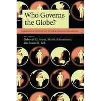 Who Governs the Globe? (Cambridge Studies in International Relations)