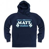 What A Difference A Matt Makes Hoodie