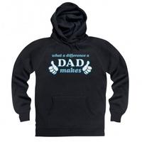 What A Difference A Dad Makes Hoodie
