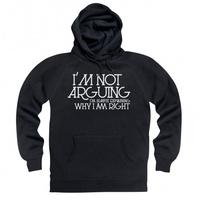 Why I\'m Right Hoodie