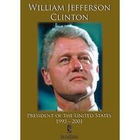 William Jefferson Clinton: President of the United States [DVD]