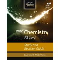 WJEC Chemistry for A2: Study and Revision Guide