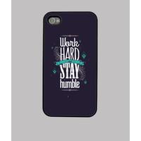 work hard stay humble iphone 4 / 4s case