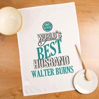 Worlds Best Husband Personalised Printed Tea Towel