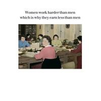 Women Work Harder