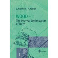 Wood - The Internal Optimization of Trees