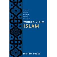 Women Claim Islam Creating Islamic Feminism Through Literature