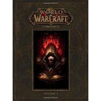 World of Warcraft: Chronicle Volume 1 (World of Warcraft (Hardcover))