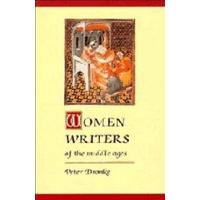 women writers of the middle ages a critical study of texts from perpet ...