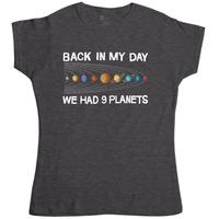 Women\'s Funny T Shirt - We Had Nine Planets