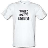 World\'s Okayest Boyfriend male t-shirt.