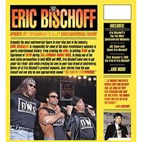 WWE: Eric Bischoff - Sports Entertainment\'s Most Controversial Figure [DVD]