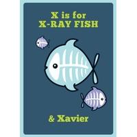 X is for X-Ray Fish | Personalised Card