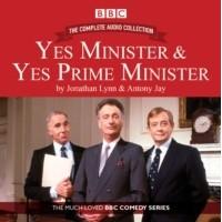 Yes Minister & Yes Prime Minister: The Complete Audio Collection: The Classic BBC Comedy Series