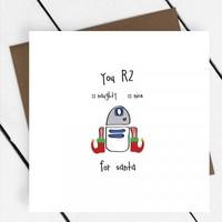 You R2 Naughty / Nice for Santa | R2D2 Christmas Card