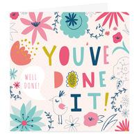 You\'ve Done It Card