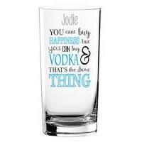 You Can\'t Buy Happiness Vodka Glass