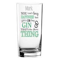 You Can\'t Buy Happiness Gin Glass