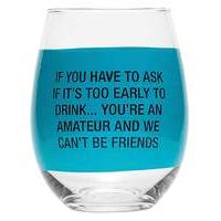 You\'re An Amateur Stemless Wine Glass