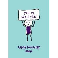 You is well Old | Birthday Card | RB1002