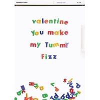 you make my tummy fizz valentines card
