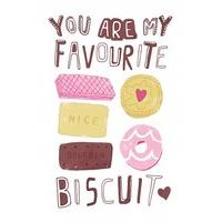 You Are My Favourite Biscuit| Valentine\'s Day Card |WB1113