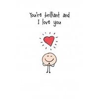 youre brilliant valentines day card ll1148