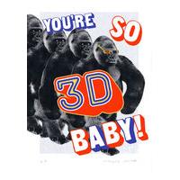 You\'re So 3D Baby By Magda Archer